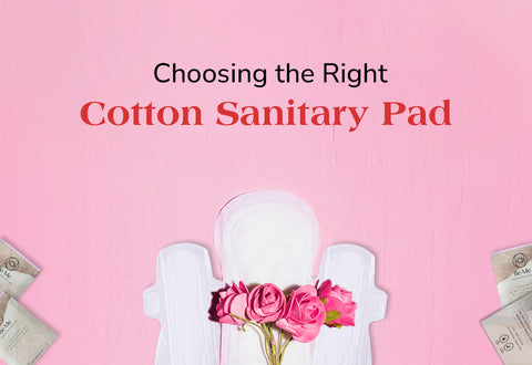Choosing the Right Cotton Sanitary Pad