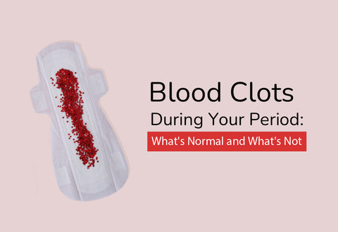 Blood Clots During Your Period: What's Normal and What's Not